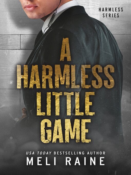 Title details for A Harmless Little Game by Meli Raine - Available